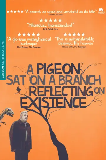 Poster to the movie "A Pigeon Sat on a Branch Reflecting on Existence" #994395