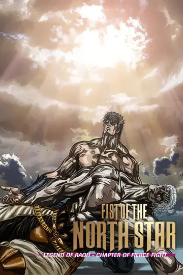 Poster to the movie "Fist of the North Star: Legend of Raoh - Chapter of Fierce Fighting" #934818