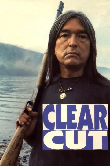 Poster to the movie "Clearcut" #714295