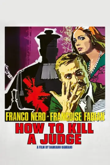 Poster to the movie "How to Kill a Judge" #1036515