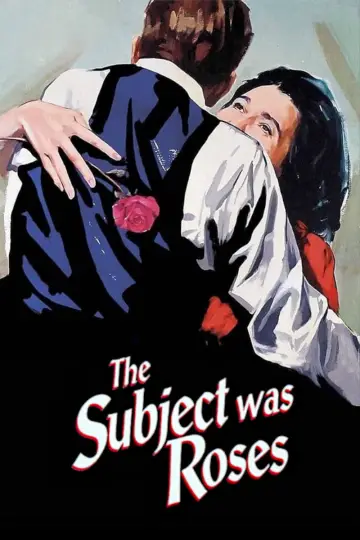 Poster to the movie "The Subject Was Roses" #1785604