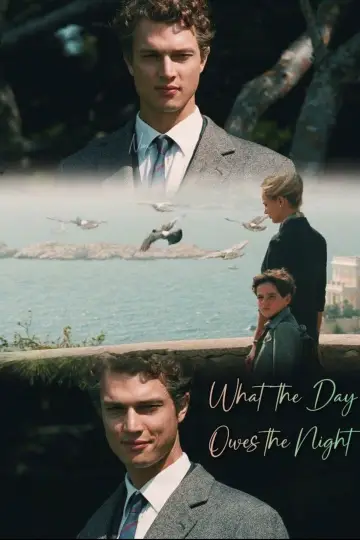 Poster to the movie "What the Day Owes the Night" #1640247