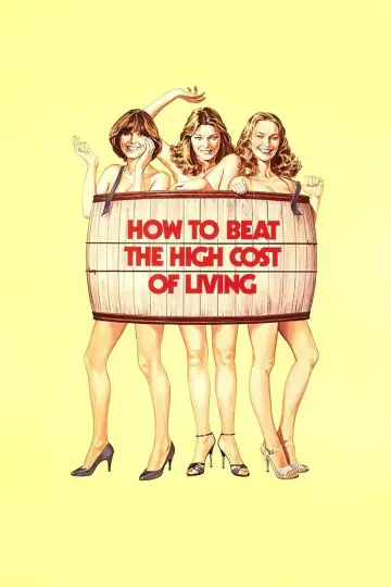 Poster to the movie "How to Beat the High Cost of Living" #1063111