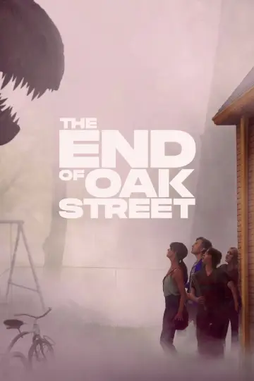 Poster to the movie "The End of Oak Street" #1204596
