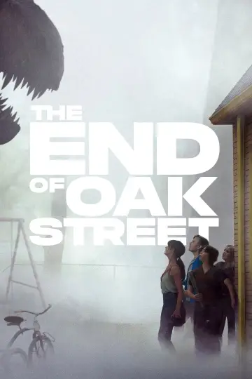 Poster to the movie "The End of Oak Street" #1211800