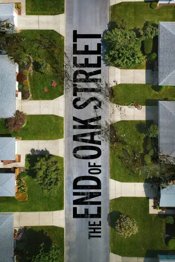Poster to the movie "The End of Oak Street" #1211801