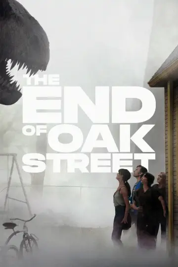 Poster to the movie "The End of Oak Street" #1653678