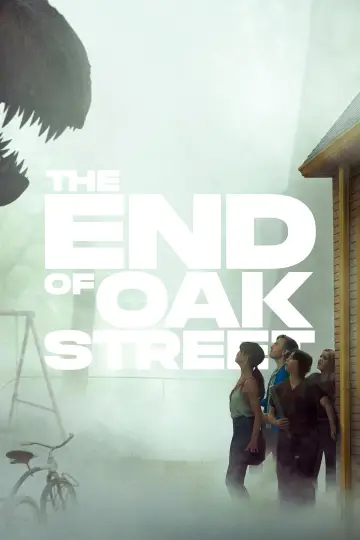 Poster to the movie "The End of Oak Street" #1815179