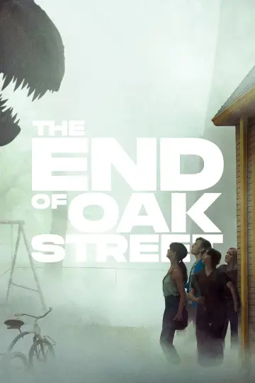 Poster to the movie "The End of Oak Street" #1815182