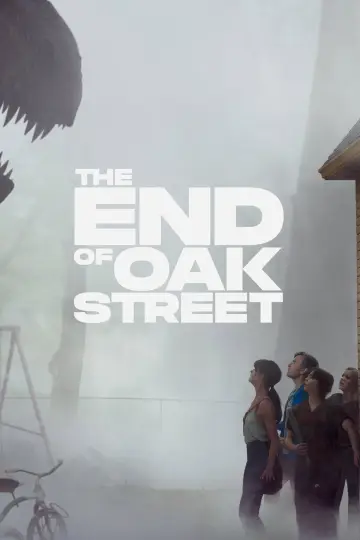 Poster to the movie "The End of Oak Street" #909964