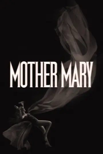 Poster to the movie "Mother Mary" #1193382