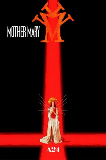 Poster to the movie "Mother Mary" #815030