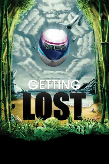 Poster to the movie "Getting LOST" #1175703