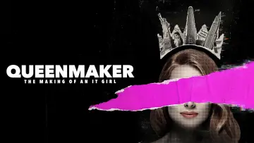 Backdrop to the movie "Queenmaker: The Making of an It Girl" #1850754