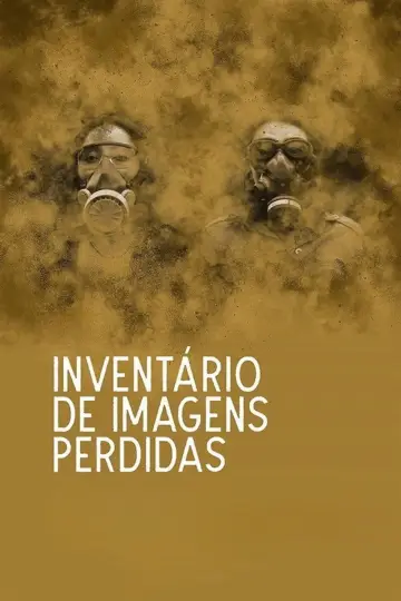 Poster to the movie "Inventário de Imagens Perdidas" #982931
