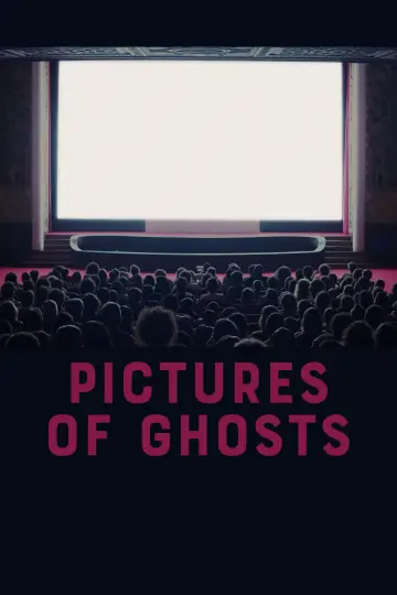 Poster to the movie "Pictures of Ghosts" #1186205