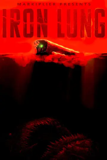 Poster to the movie "Iron Lung" #1214517