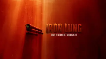 Backdrop to the movie "Iron Lung" #507982