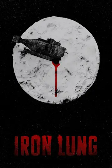 Poster to the movie "Iron Lung" #508128