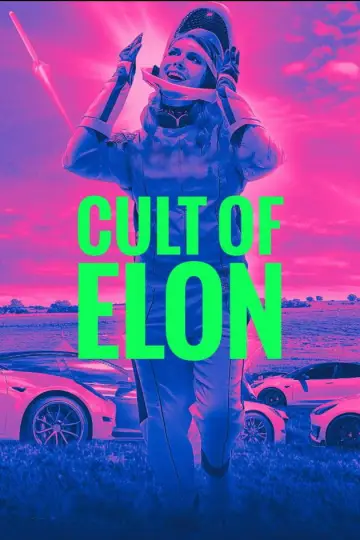 Poster to the movie "VICE News Presents: Cult of Elon" #1156703