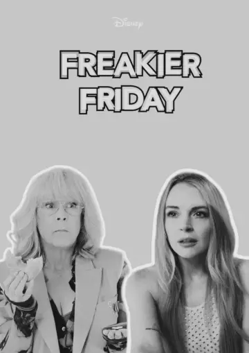 Poster to the movie "Freakier Friday" #1532695
