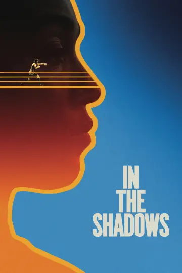 Poster to the movie "In the Shadows" #1823153