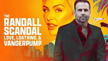 Backdrop to the movie "The Randall Scandal: Love, Loathing, and Vanderpump" #1860112