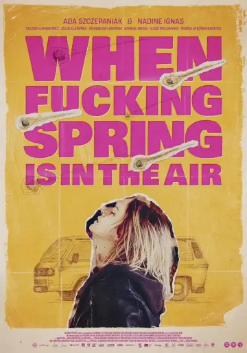 When Fucking Spring Is In The Air