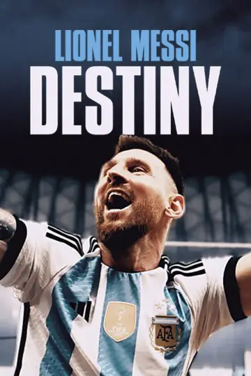 Poster to the movie "Lionel Messi: Destiny" #1210110