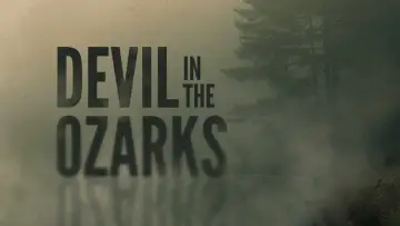 Backdrop to the movie "Devil in the Ozarks" #1628243