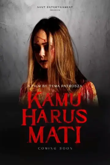 Poster to the movie "Kamu Harus Mati" #820152
