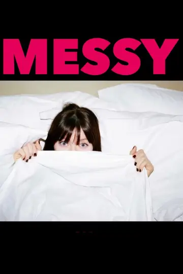 Poster to the movie "Messy" #609845