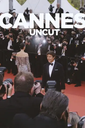 Poster to the movie "Cannes Uncut" #1926870