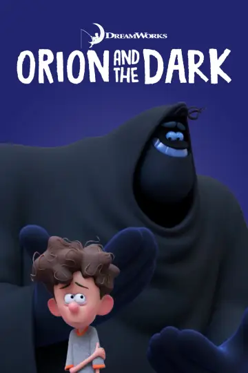 Poster to the movie "Orion and the Dark" #1799414