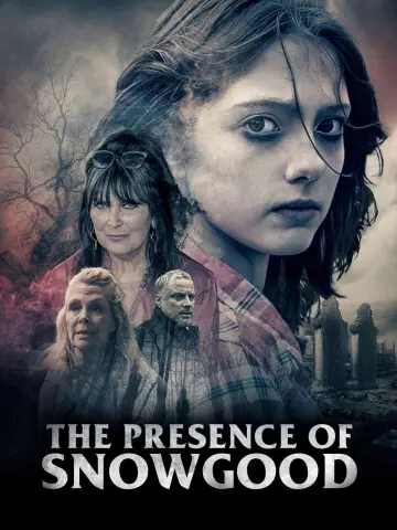 Poster to the movie "The Presence of Snowgood" #1143546