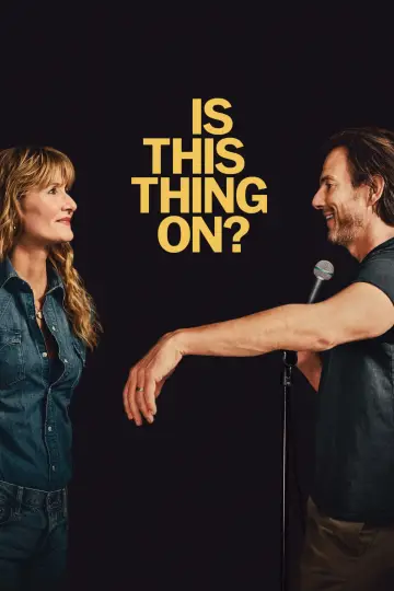 Poster to the movie "Is This Thing On?" #527059