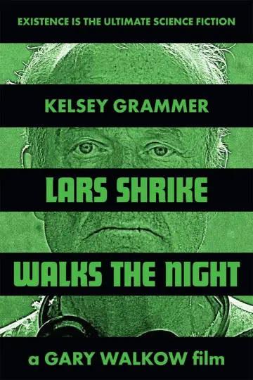 Poster to the movie "Lars Shrike Walks the Night" #985066