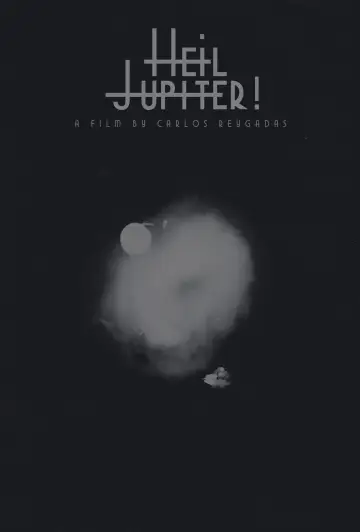 Poster to the movie "Heil Jupiter!" #1746442