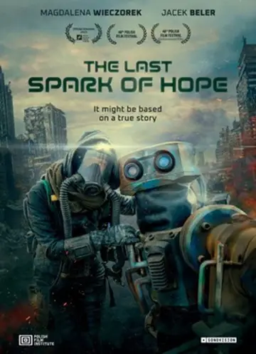 Poster to the movie "The Last Spark of Hope" #1639748