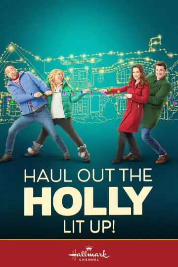 Poster to the movie "Haul Out the Holly: Lit Up" #1169864