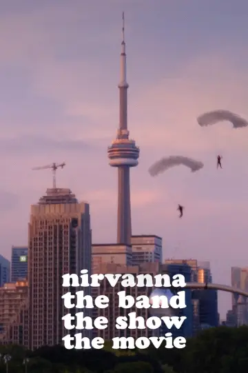 Poster to the movie "Nirvanna the Band the Show the Movie" #909838