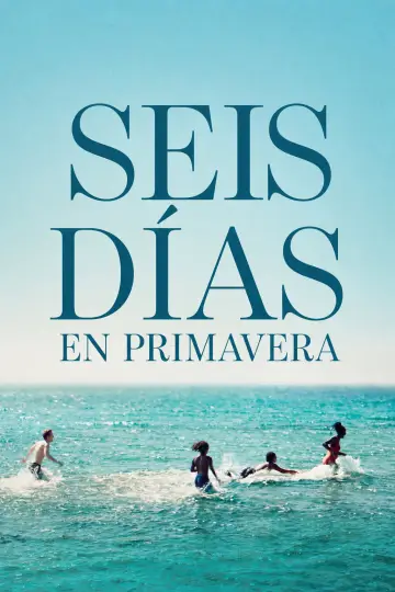 Poster to the movie "Six Days in Spring" #1166074