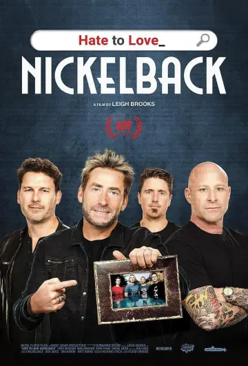 Poster to the movie "Hate to Love: Nickelback" #1040148