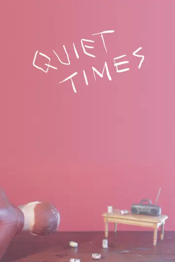 Quiet Times Poster