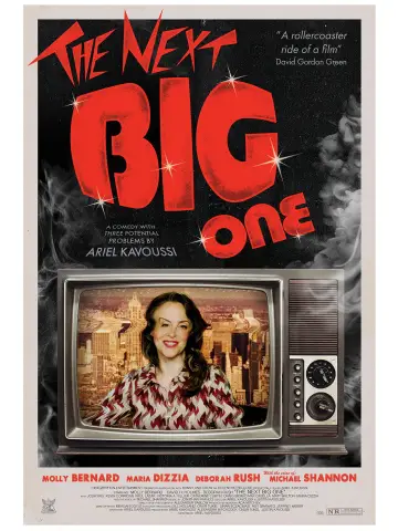 Poster to the movie "The Next Big One: A Comedy with Three Potential Problems" #1773718