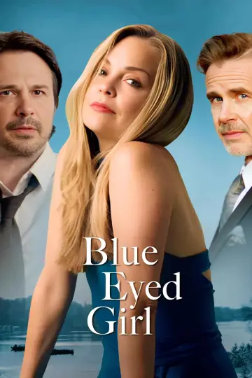 Poster to the movie "Blue Eyed Girl" #644649