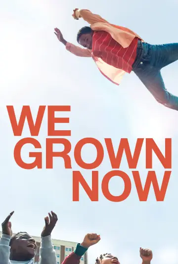 Poster to the movie "We Grown Now" #1060190