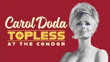 Backdrop to the movie "Carol Doda Topless at the Condor" #1040178