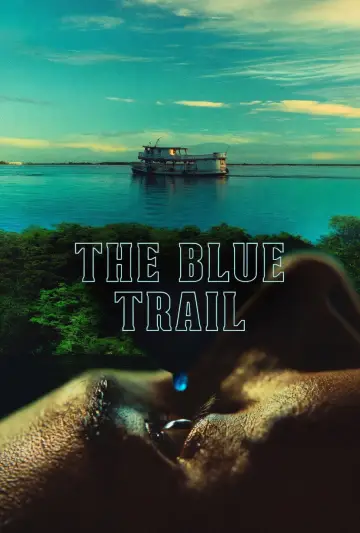 Poster to the movie "The Blue Trail" #818459