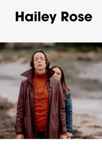 Poster to the movie "Hailey Rose" #1054684